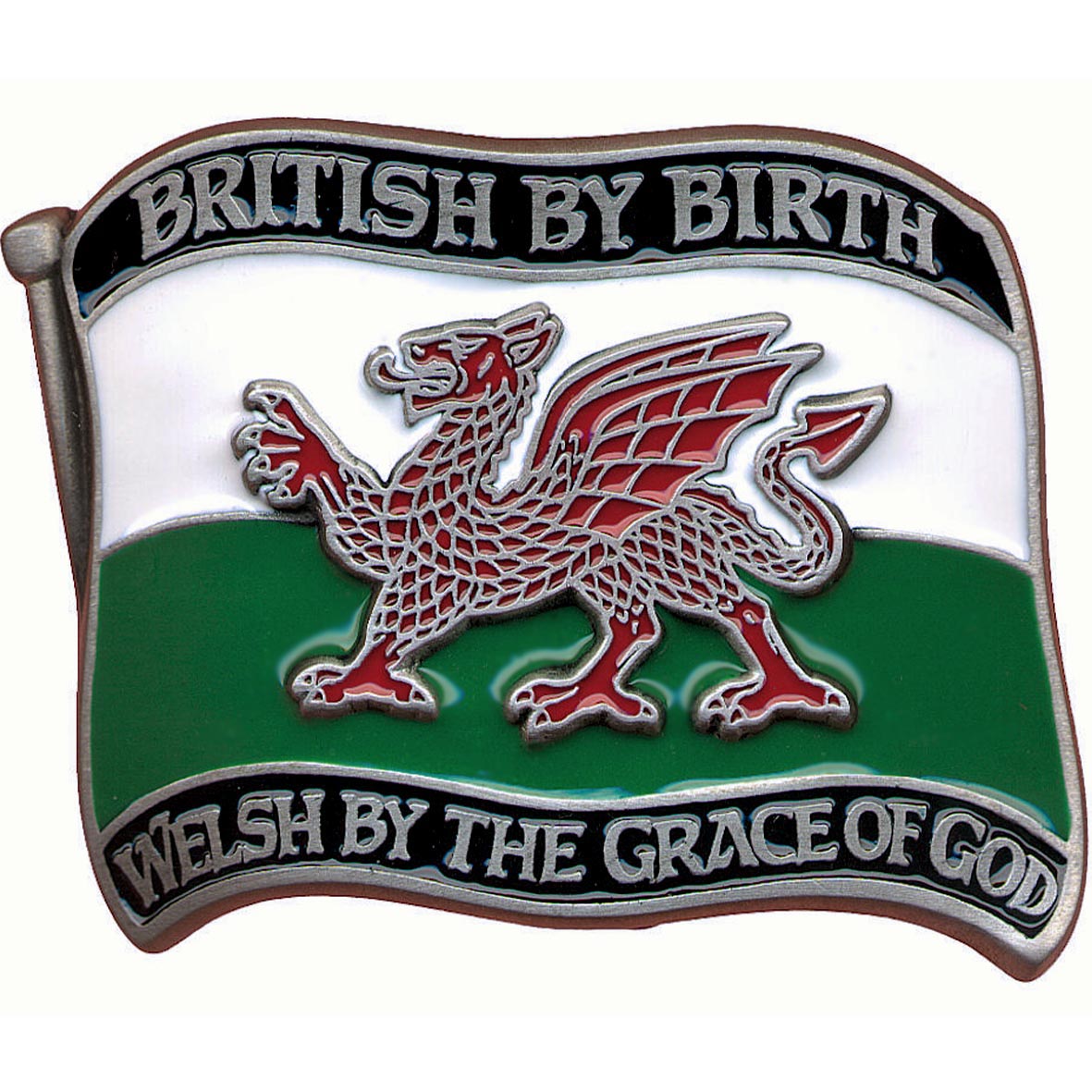 British By Birth, Welsh By The Grace Of God Belt Buckle
